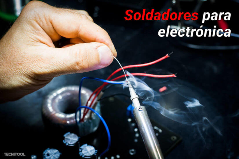 soldadores para electricidad y soldadura electrónica